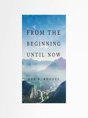 cover image of From the Beginning until Now